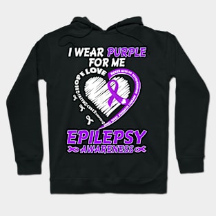 I Wear Purple For Me Epilepsy Awareness Hoodie